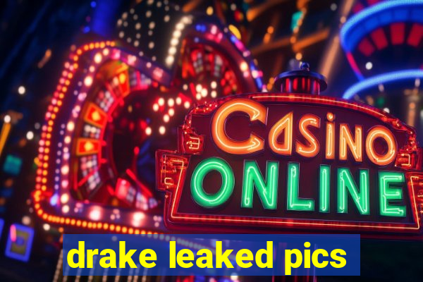 drake leaked pics